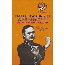 Eagle Claw Kung Fu -...