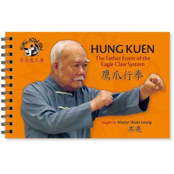 HUNG KUEN: The Father Form...