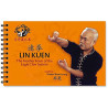 LIN KUEN: The Mother Form of the Eagle Claw System by Shum Leung