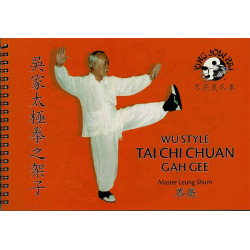 Wu Style Tai Chi Chuan Gah Gee By Shum Leung