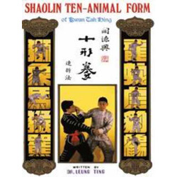 Shaolin Ten-Animal Form of...