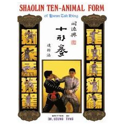 Shaolin Ten-Animal Form of Kwan Tak Hing Paperback