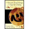 The Secret Teachings of the Tao Te Ching By Mantak Chia