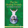 The Six Healing Sounds Taoist Techniques for Balancing Chi  By  Mantak Chia