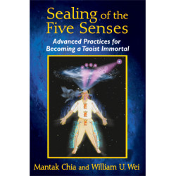 Sealing of the Five Senses...