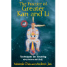 The Practice of Greater Kan and Li Techniques for Creating the Immortal Self  By Mantak Chia & Andrew Jan