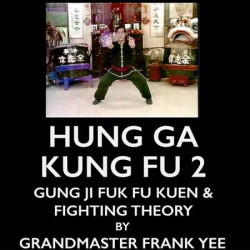 HUNG GA KUNG FU 2 - GUNG JI...